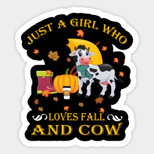 Just A Girl Who Loves Fall & Cow Funny Thanksgiving Gift Sticker